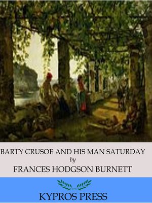 cover image of Barty Crusoe and His Man Saturday